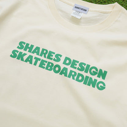 【受注生産！予約7/18まで！】SHARES DESIGN SKATEBOARDING T-SHIRTS  [LOCAL CREW] / 半袖 T シャツ