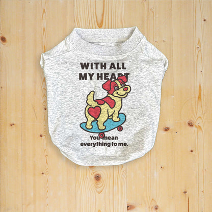 【期間限定！ 2/23 まで販売中】 〈 MY HEART♡〉 DOG T-SHIRTS/ 犬用 T シャツ