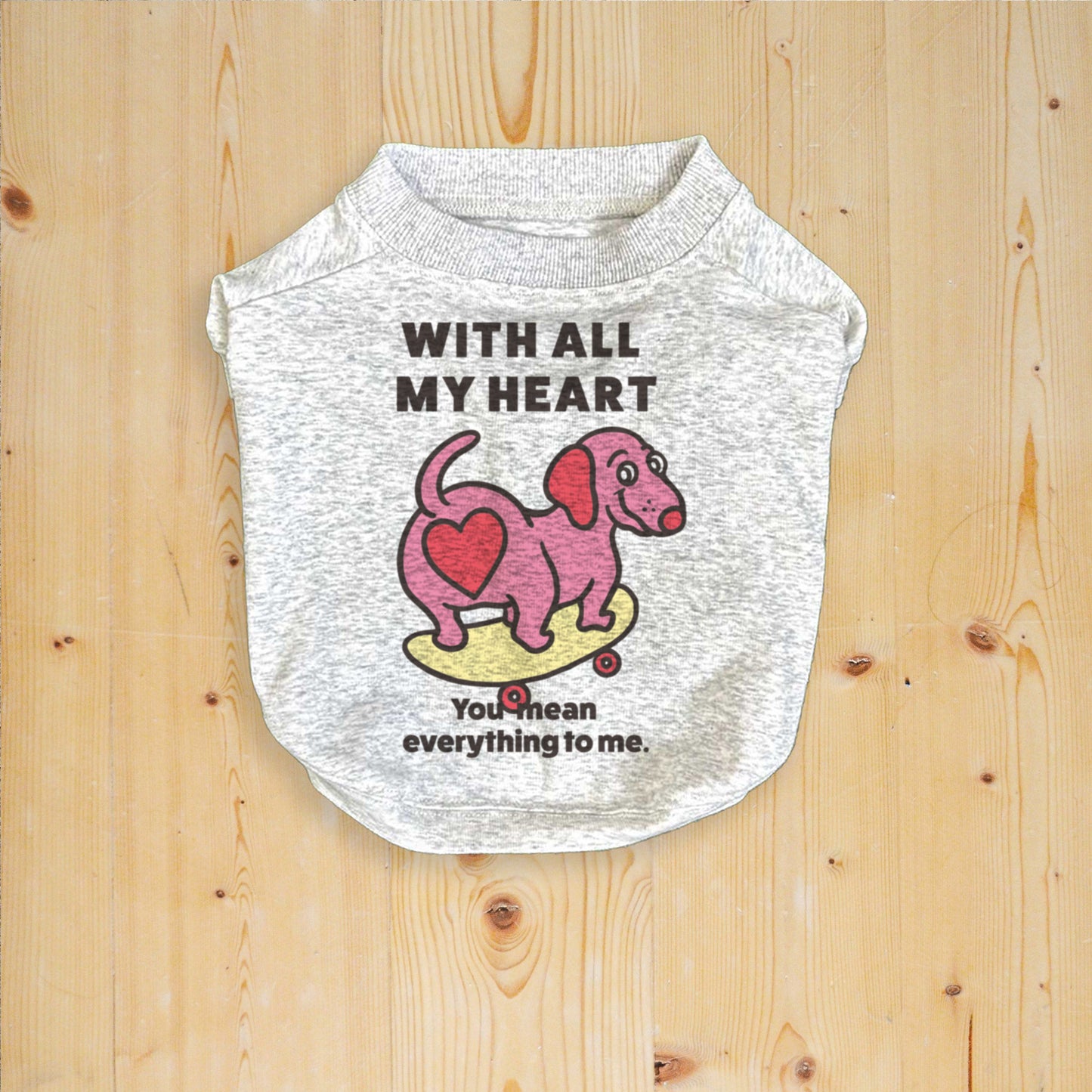 【期間限定！ 2/23 まで販売中】 〈 MY HEART♡〉 DOG T-SHIRTS/ 犬用 T シャツ