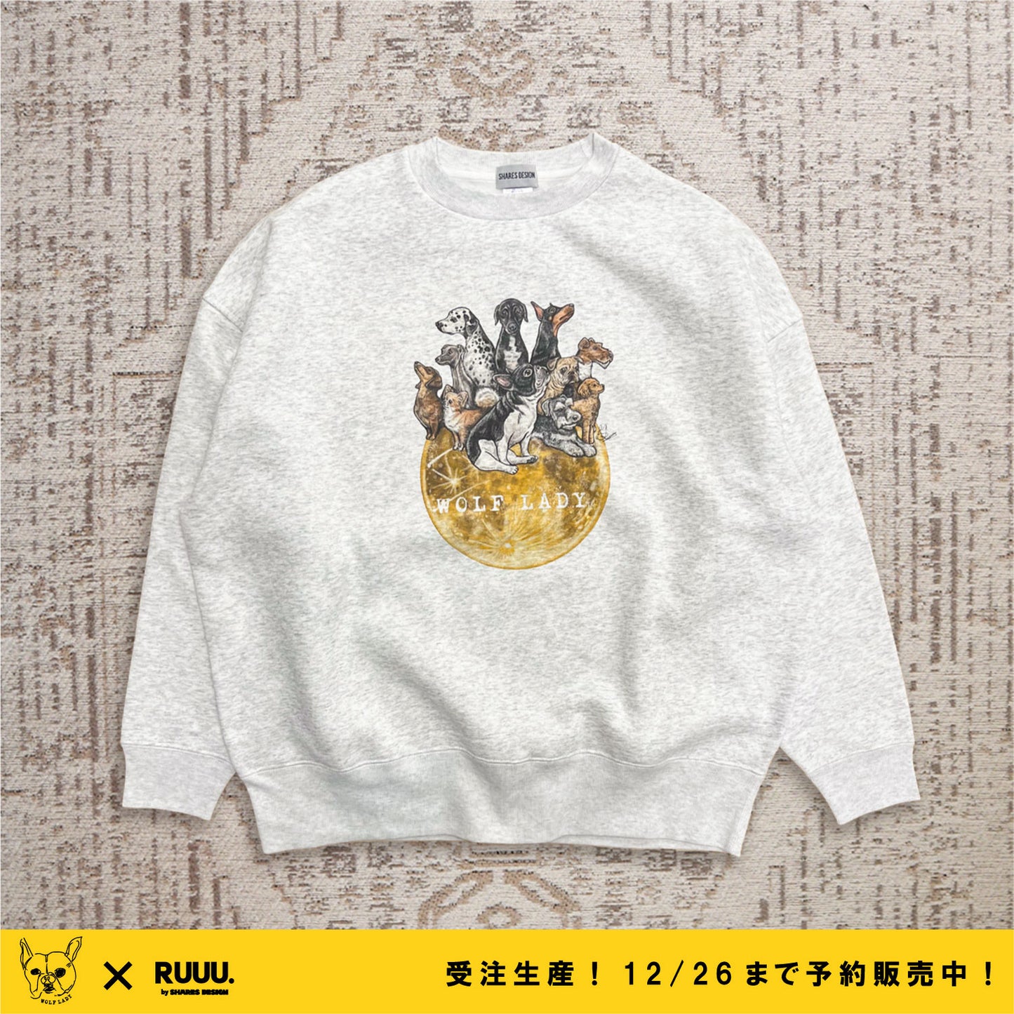 【受注生産！ 12/26 まで予約（1 月中旬～お届け）】 〈WOLFLADY×RUUU.〉 BIG SWEAT/ ビッグ裏起毛スウェット