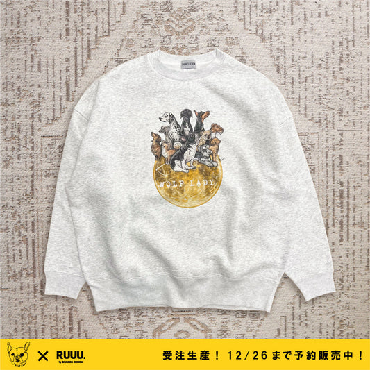 【受注生産！ 12/26 まで予約（1 月中旬～お届け）】 〈WOLFLADY×RUUU.〉 BIG SWEAT/ ビッグ裏起毛スウェット