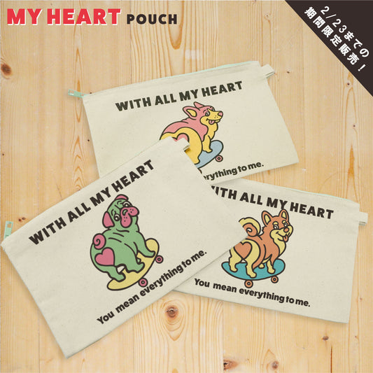 【期間限定！ 2/23 まで販売中】 〈 MY HEART♡〉 POUCH/ ポーチ（送料無料）